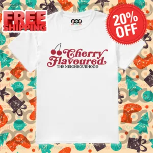 Cherry Flavoured The Neighbourhood 2024 Shirt