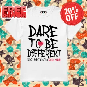 Dare To Be Different Just Listen To Rodwave 2024 Shirt
