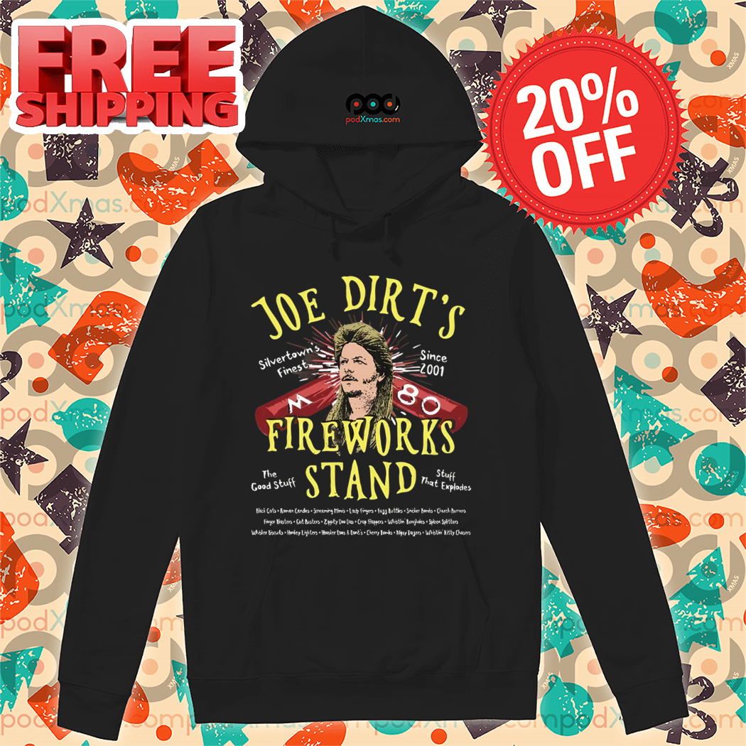Joe Dirt's Fireworks Stand 2024 Shirt
