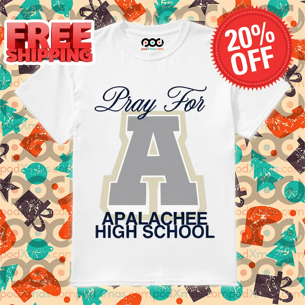 Pray For Apalachee High School 2024 Shirt