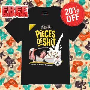 Mc Garvin's Pieces Of Shit Breakfast Cereal Pieces Of Shit For Breakfast Shirt