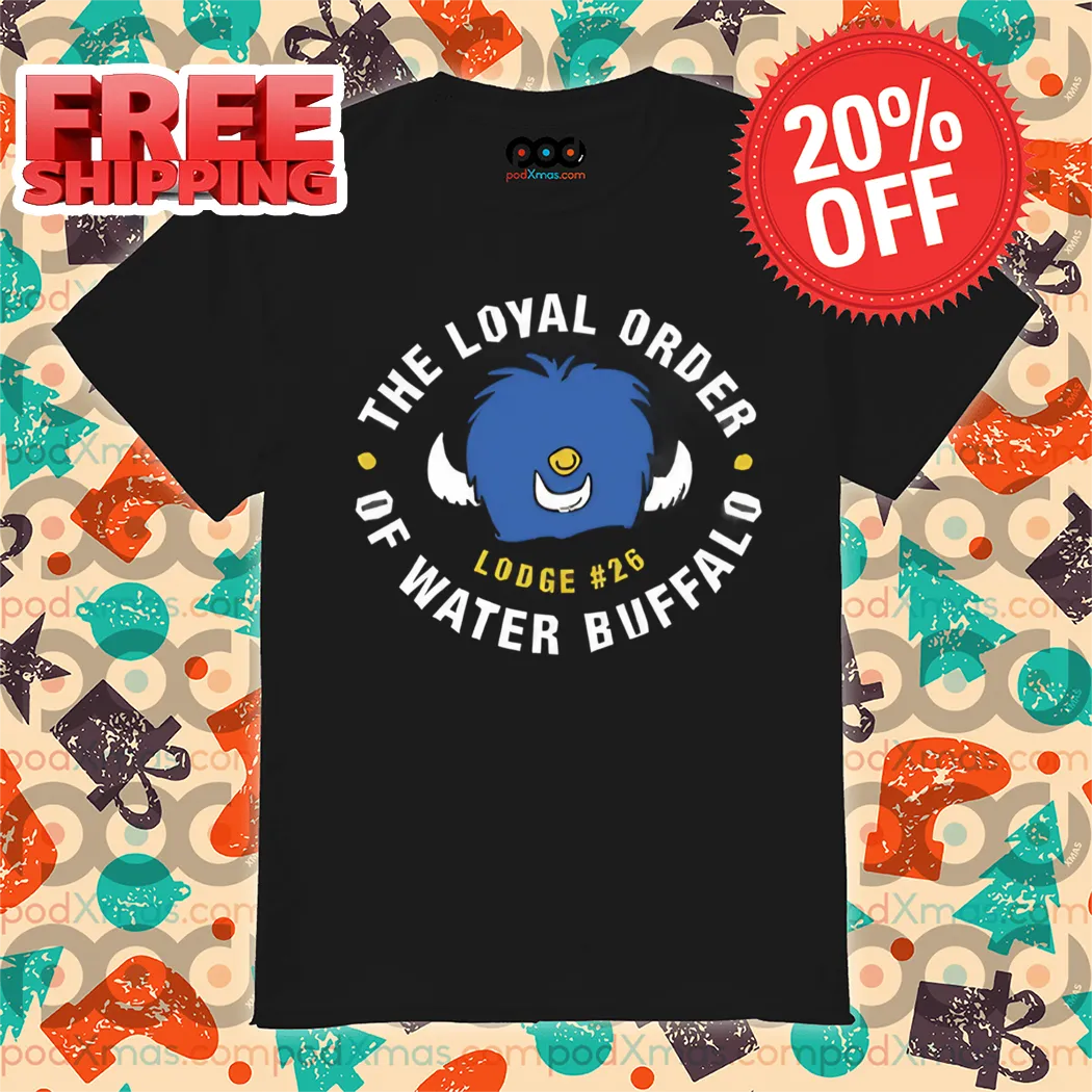 The Loyal Order of Water Buffalo 2024 Shirt
