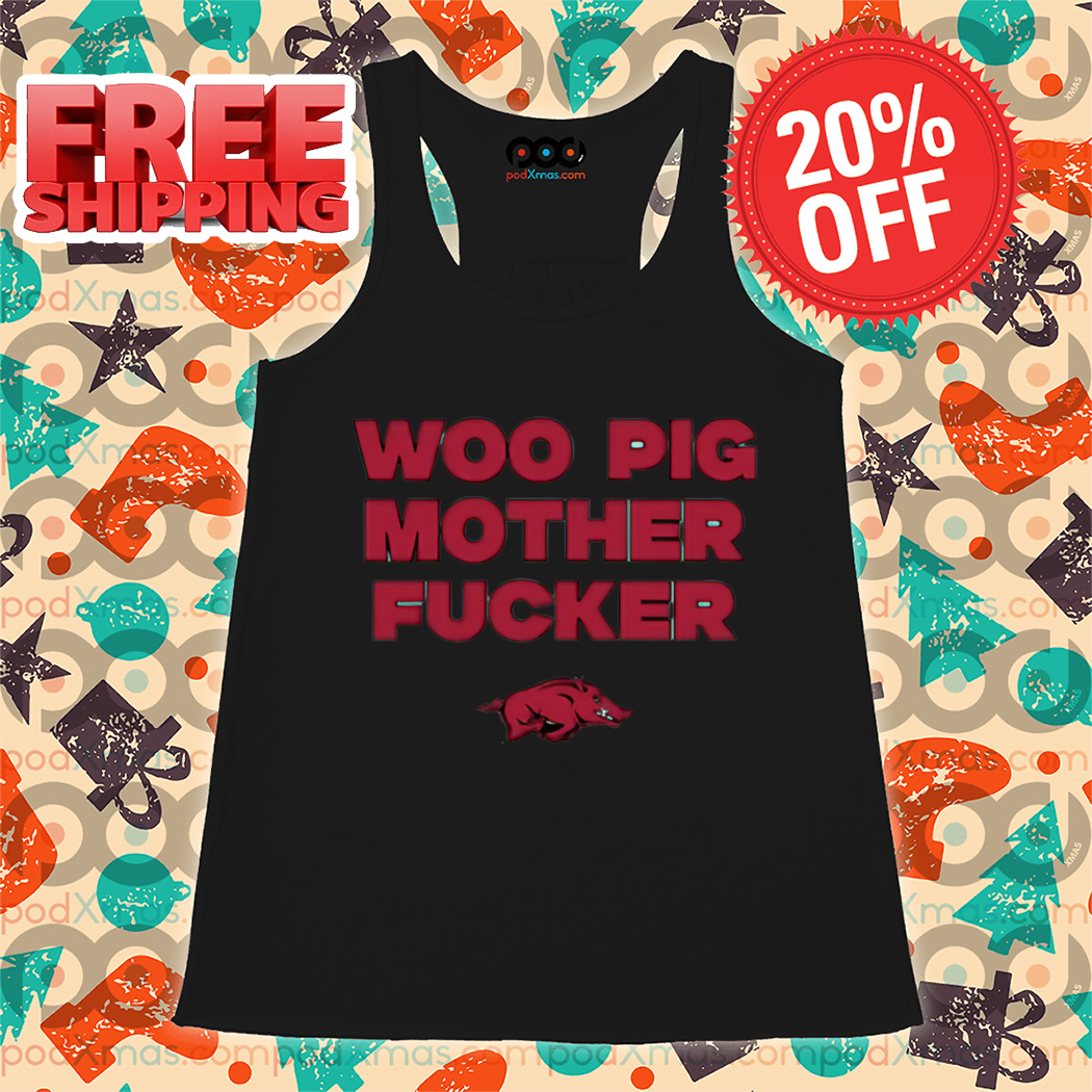 Arkansas Razorbacks Woo Pig Mother Fucker 2024 Shirt Arkansas Razorbacks Woo Pig Mother Fucker 2024 Shirt