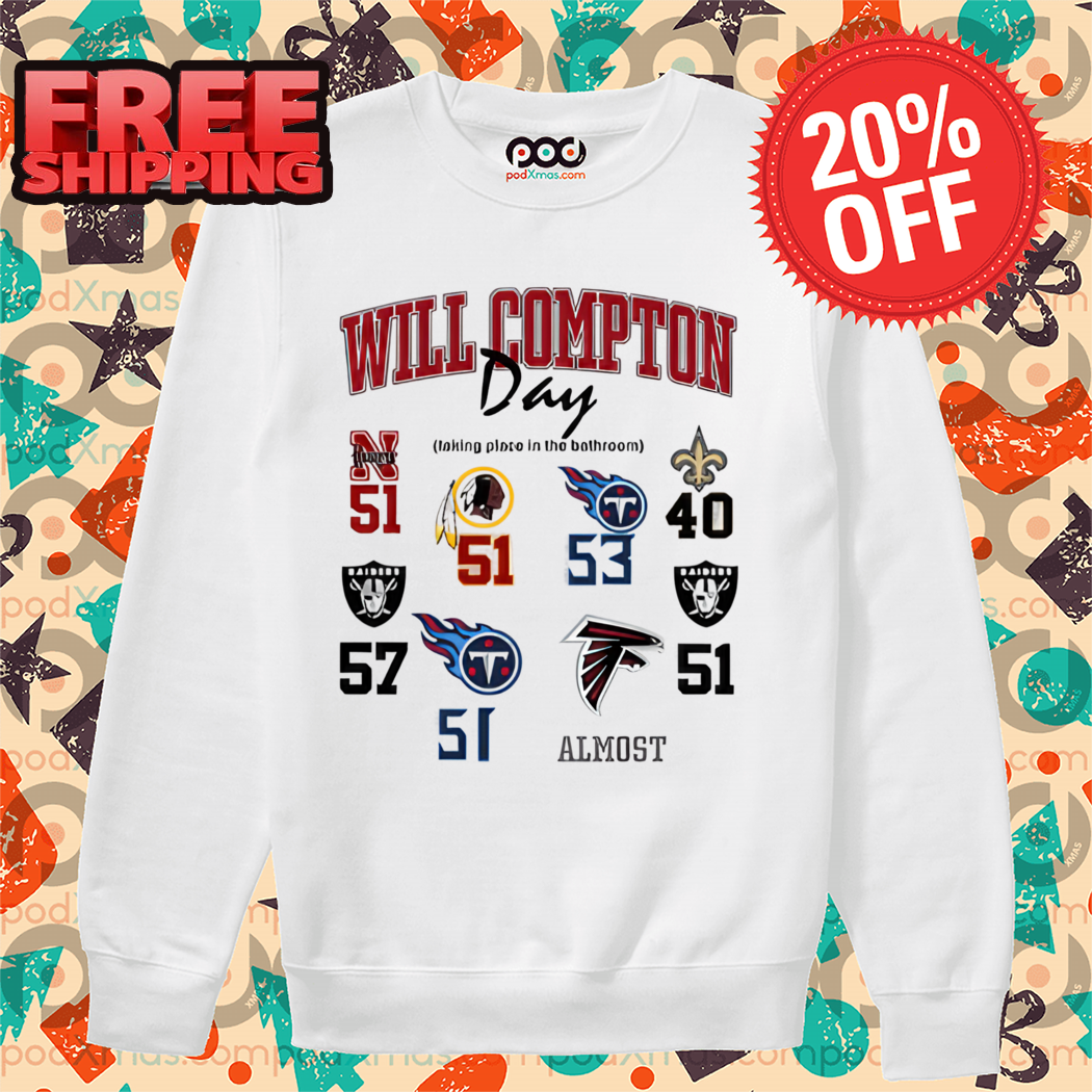 Will Compton Day Taking Place In The Bathroom 2024 Shirt