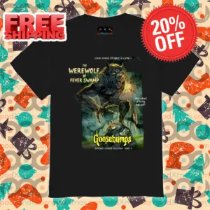 The Werewolf Of Fever Swamp Goosebumps Halloween 2024 Shirt