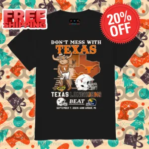 Mascot Don't Mess With Texas Longhorns Beat Michigan 2024 Shirt