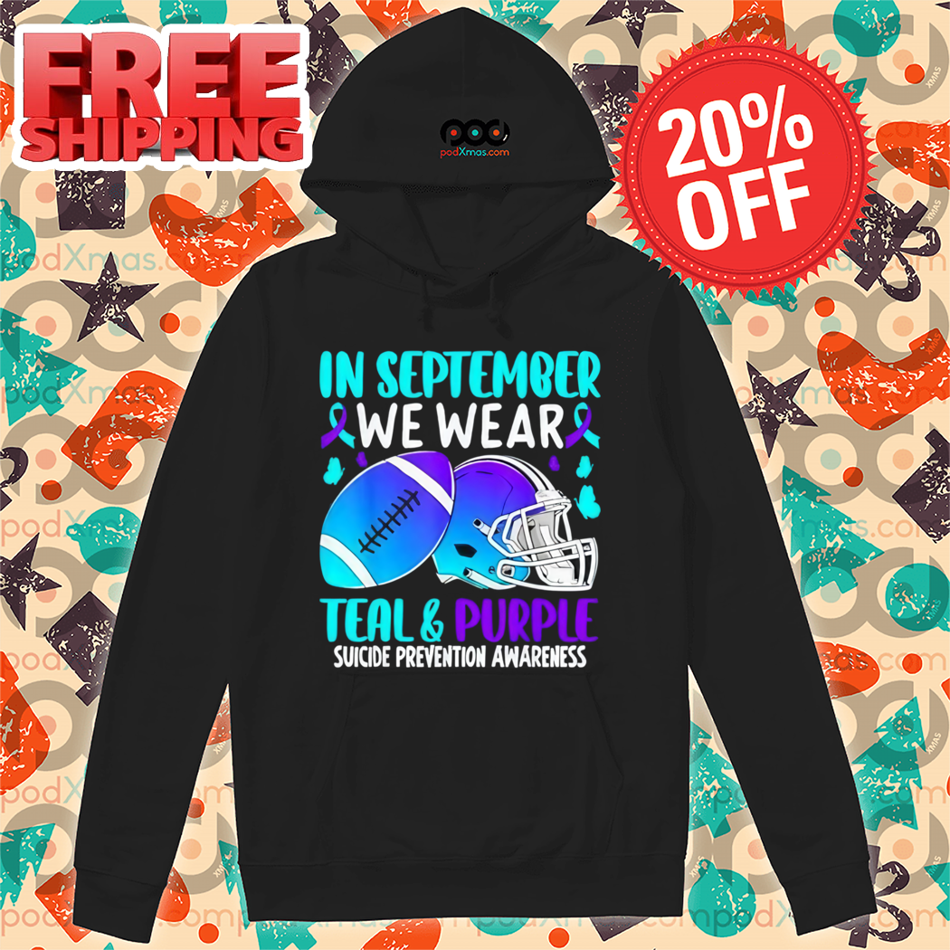 In September We Wear Teal Purple Suicide Prevention Awareness 2024 Shirt