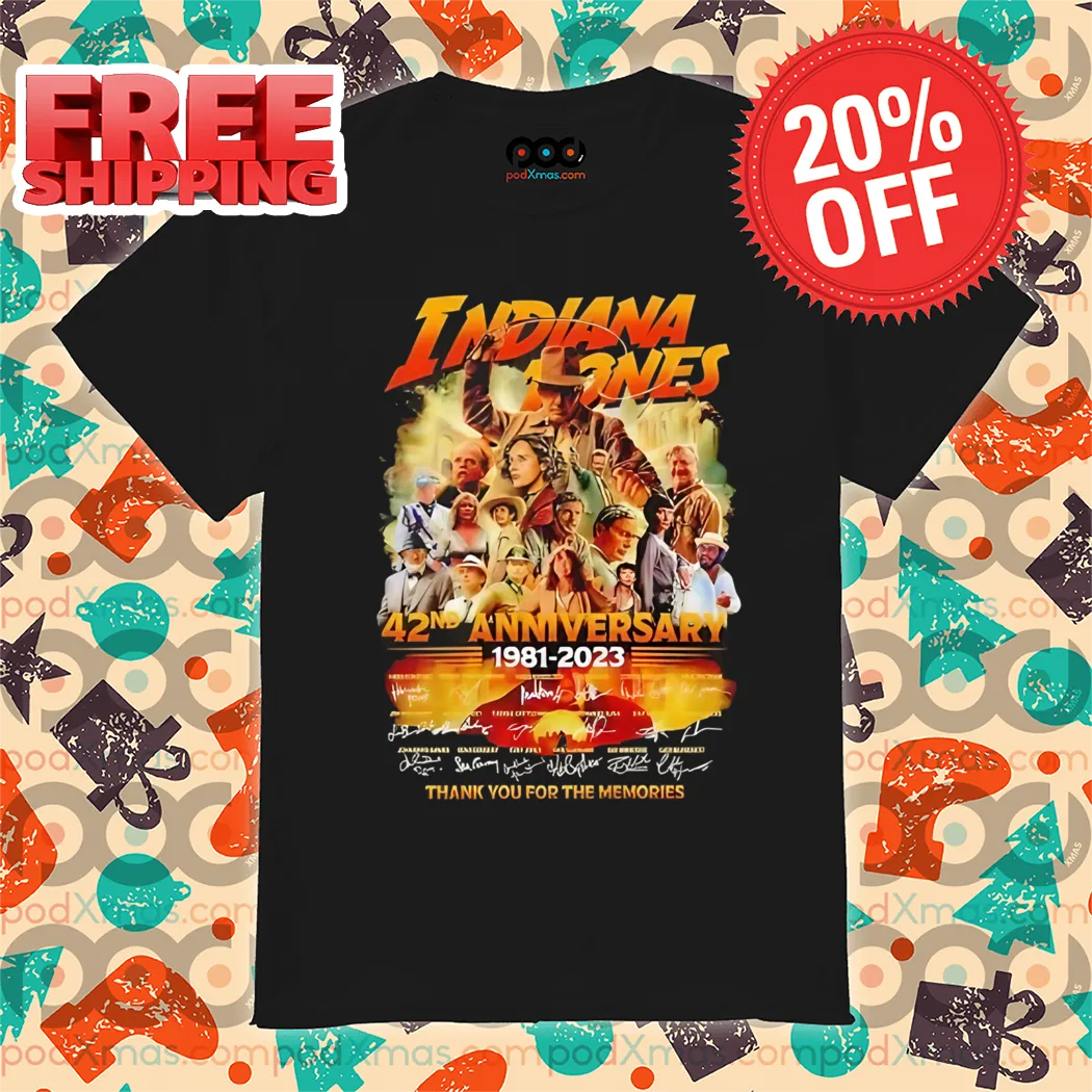 Indiana Jones 42Nd Anniversary 1981 2023 Signature Thank You For The Memories Shirt