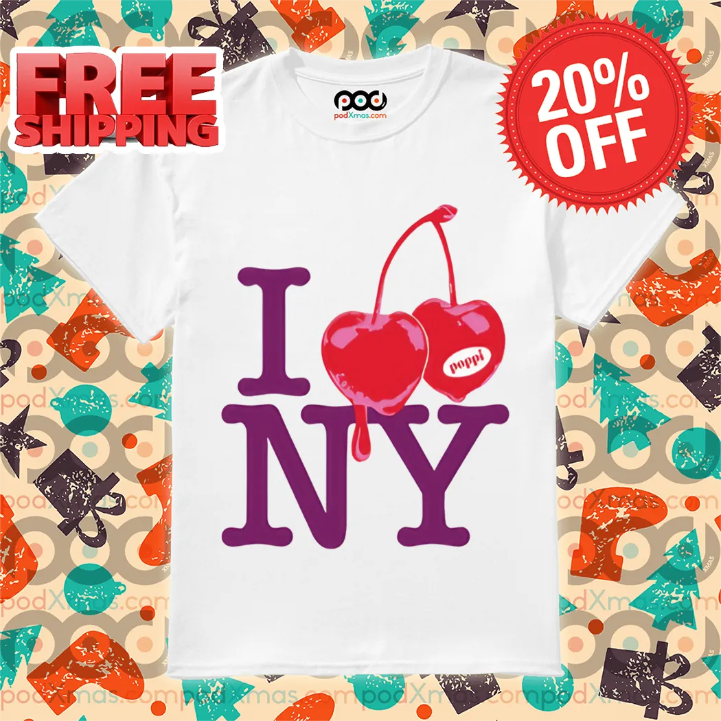 Cherry I Love Poppi NY 2024 Shirt