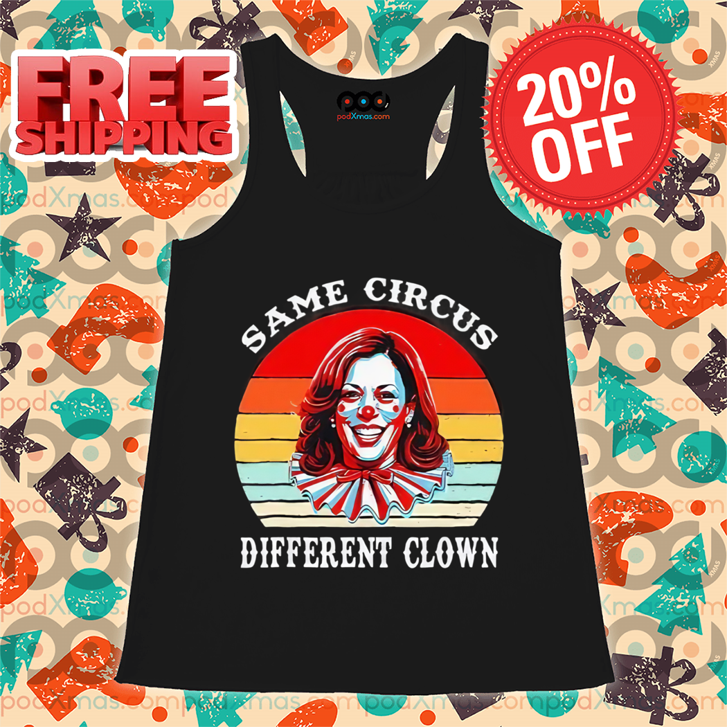 Same Circus Different Clown Vintage 2024 Shirt