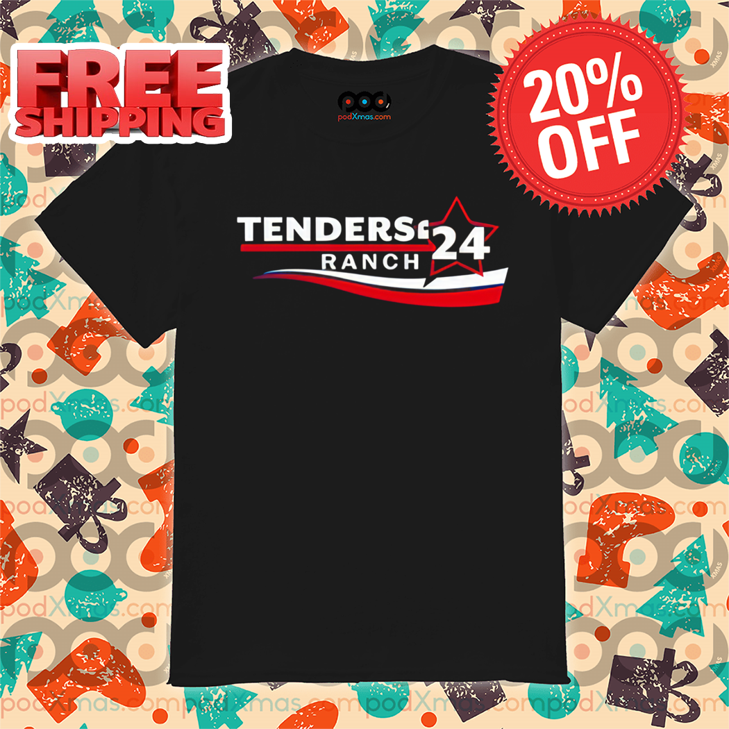 Tenders And Ranch '24 Shirt