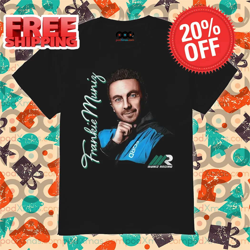 Frankie Muniz Racing 2024 Shirt