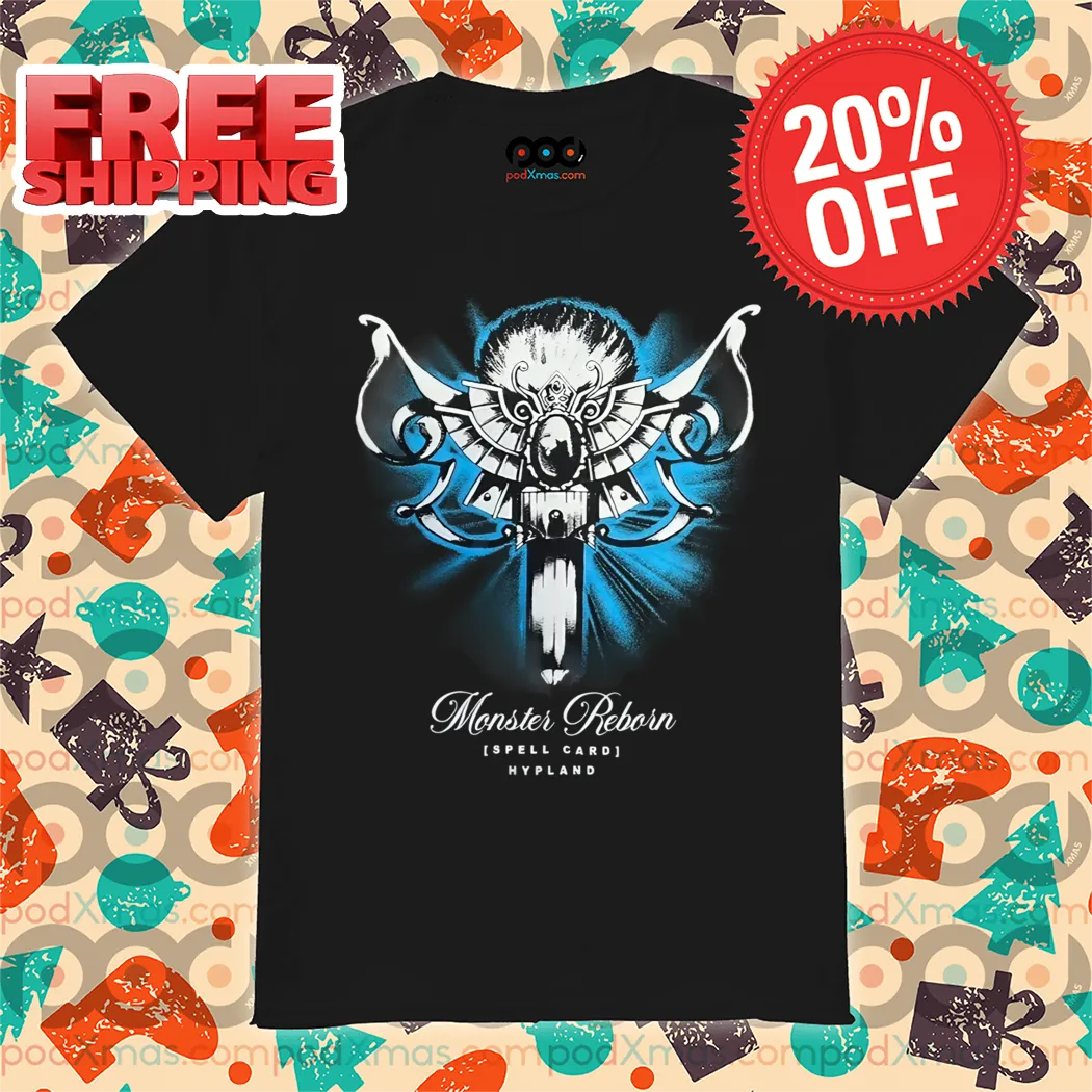 Monster Reborn Spell Card Hypland Shirt