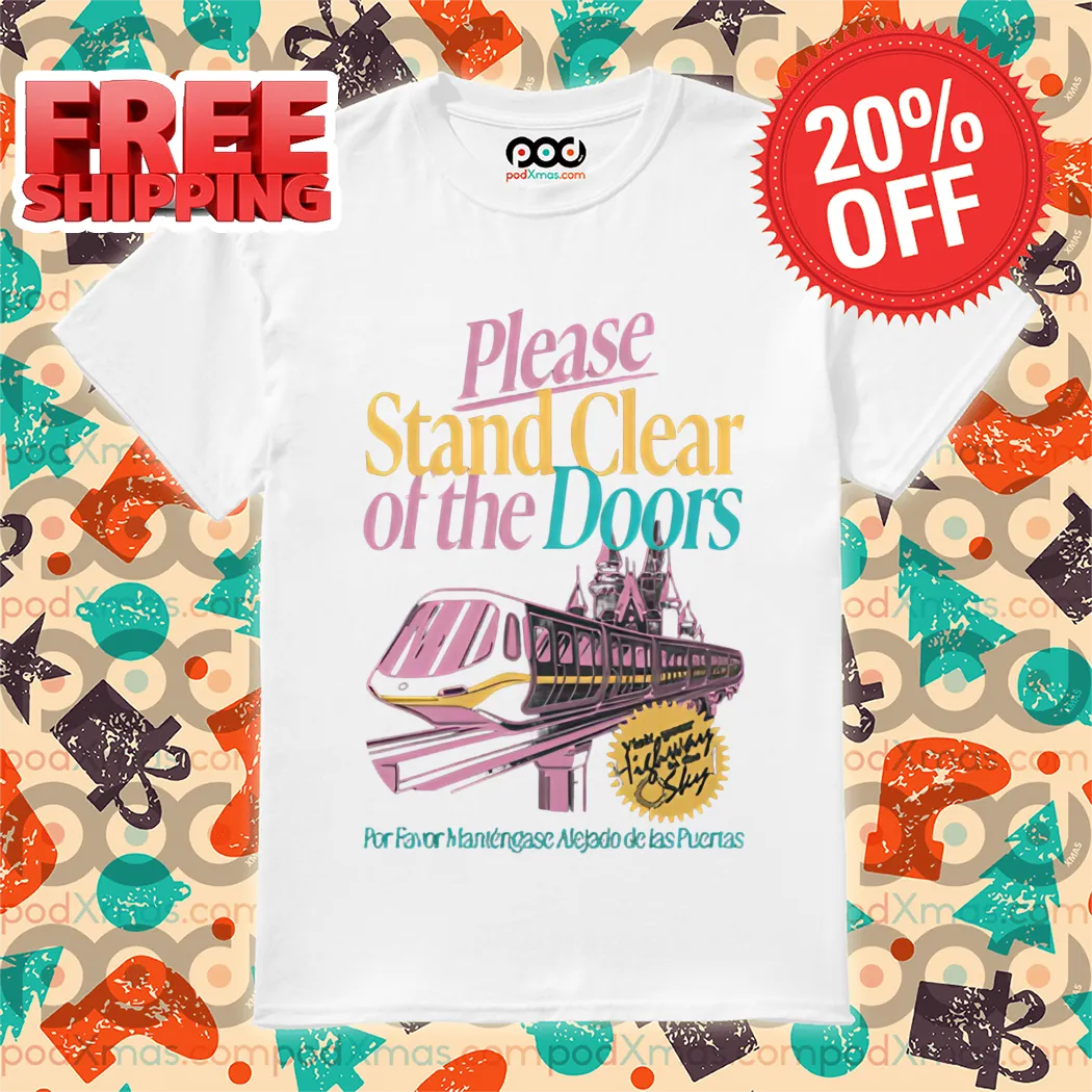 Electric Train Please Stand Clear Of The Doors Shirt