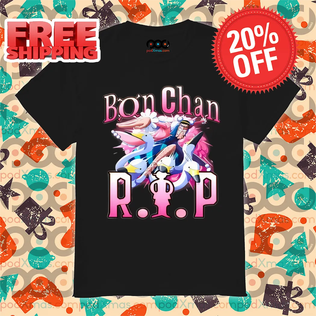R.I.P Bon Chan One Piece 2024 Shirt