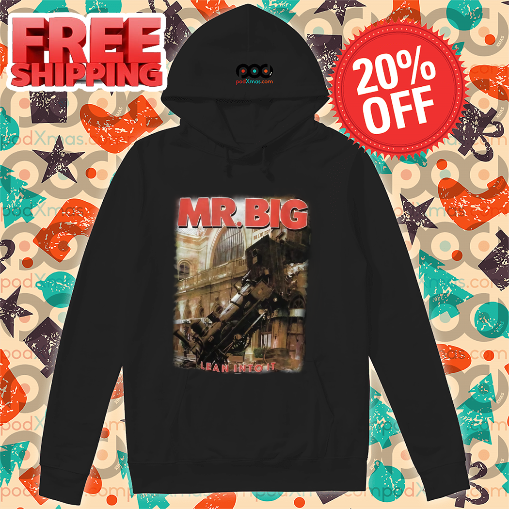 Mr Big Lean Into It 2024 Shirt