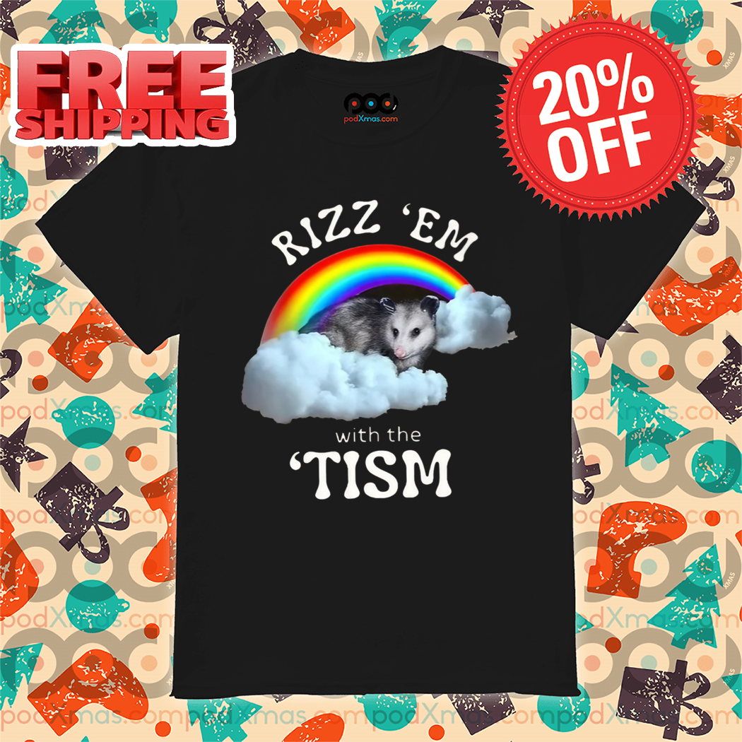 Opossum Rainbow Cloud Rizz 'Em With The Tism Shirt