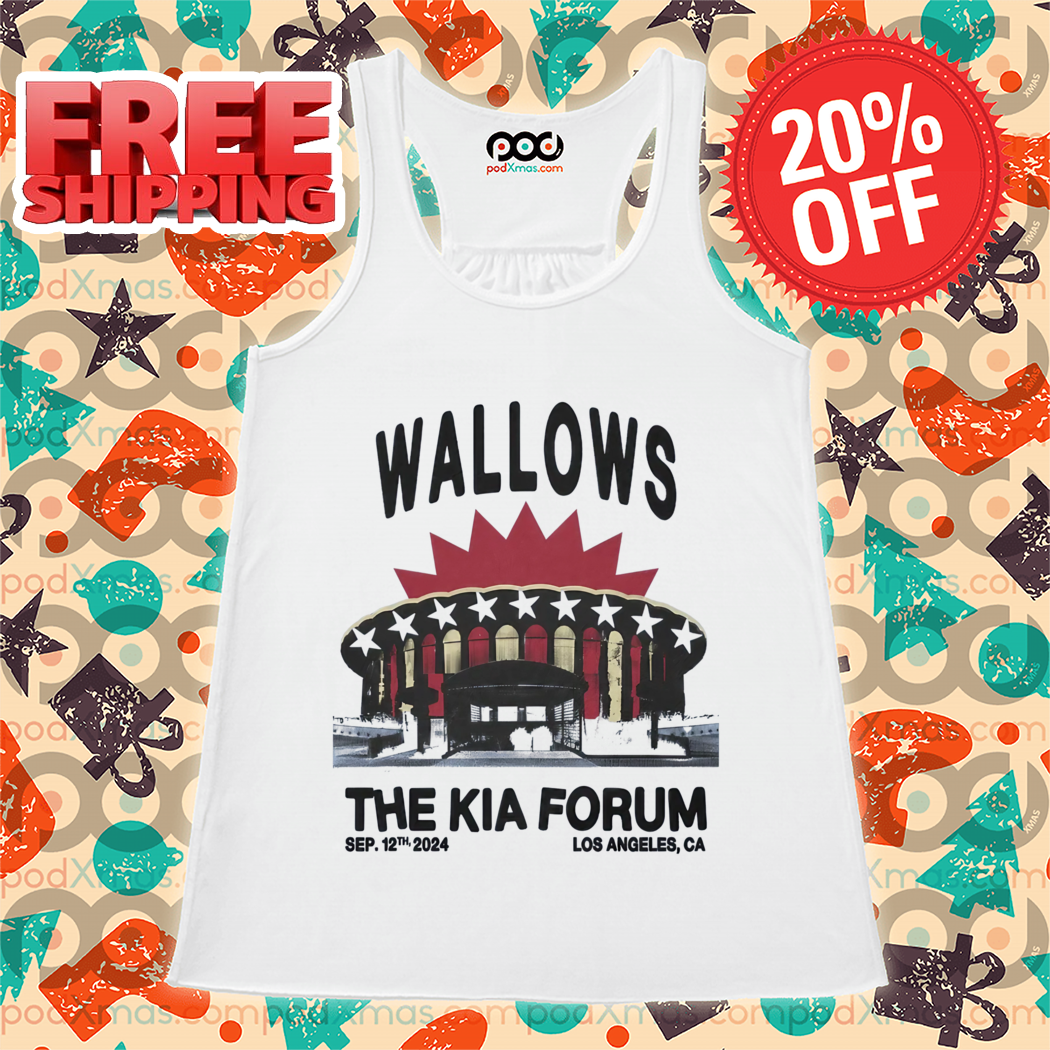 Wallows The Kia Forum 2024 Shirt