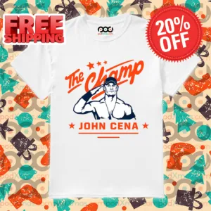 John Cena The Champ Is Here Wrestling Shirt