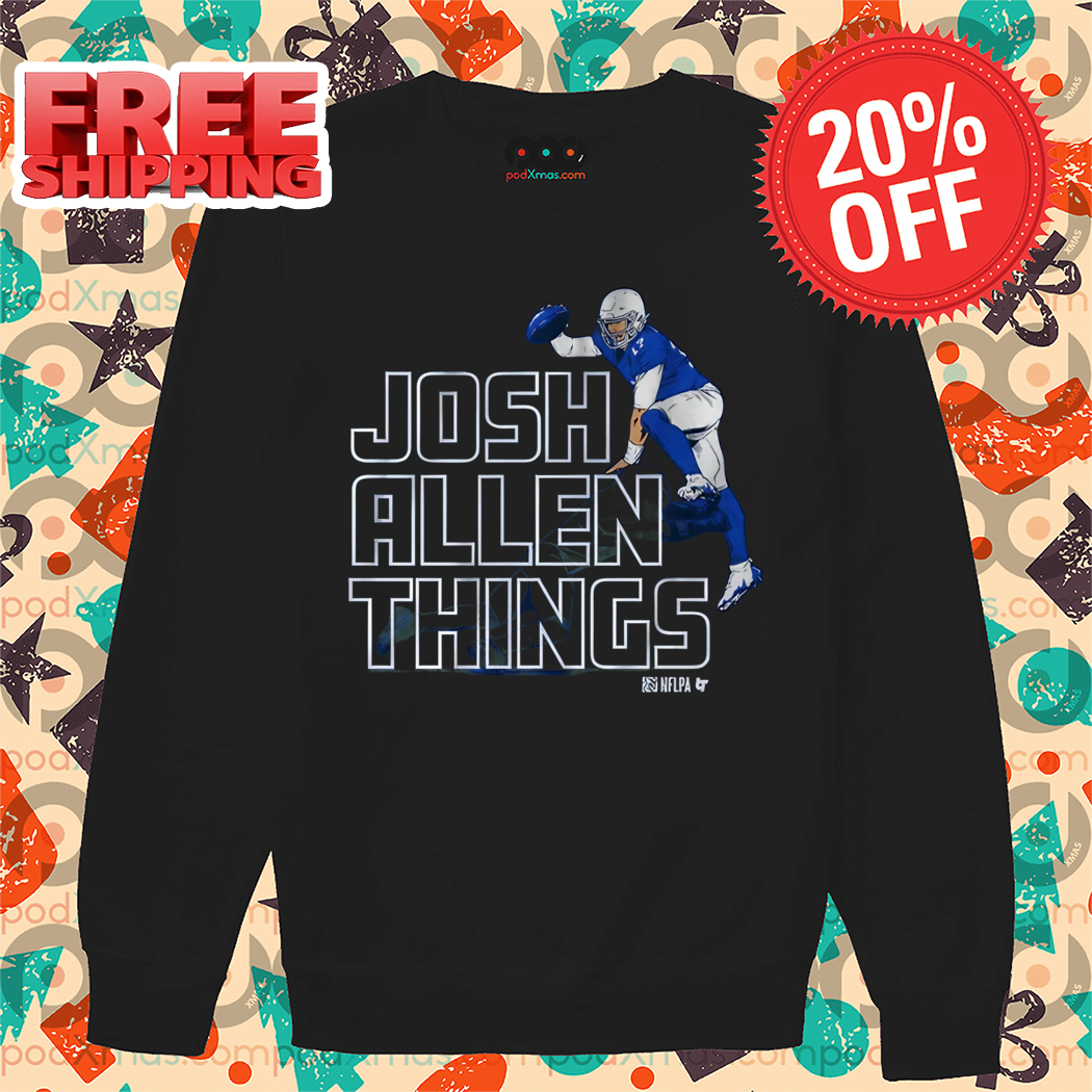 Josh Allen Things Buffalo Bills NFL Shirt