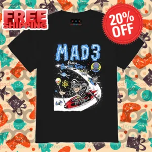 Mad 3 From Outer Space Shirt
