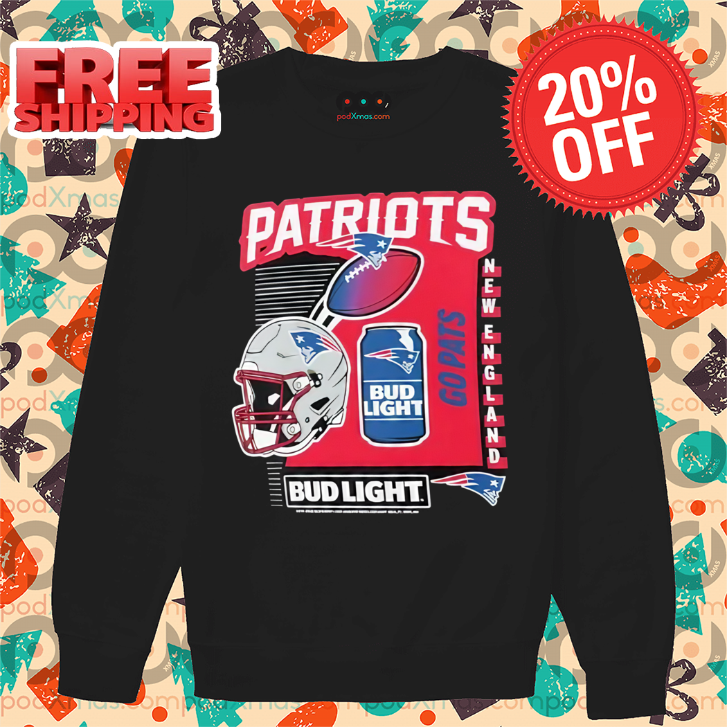 New England Patriots Bud Light Go Pats Shirt