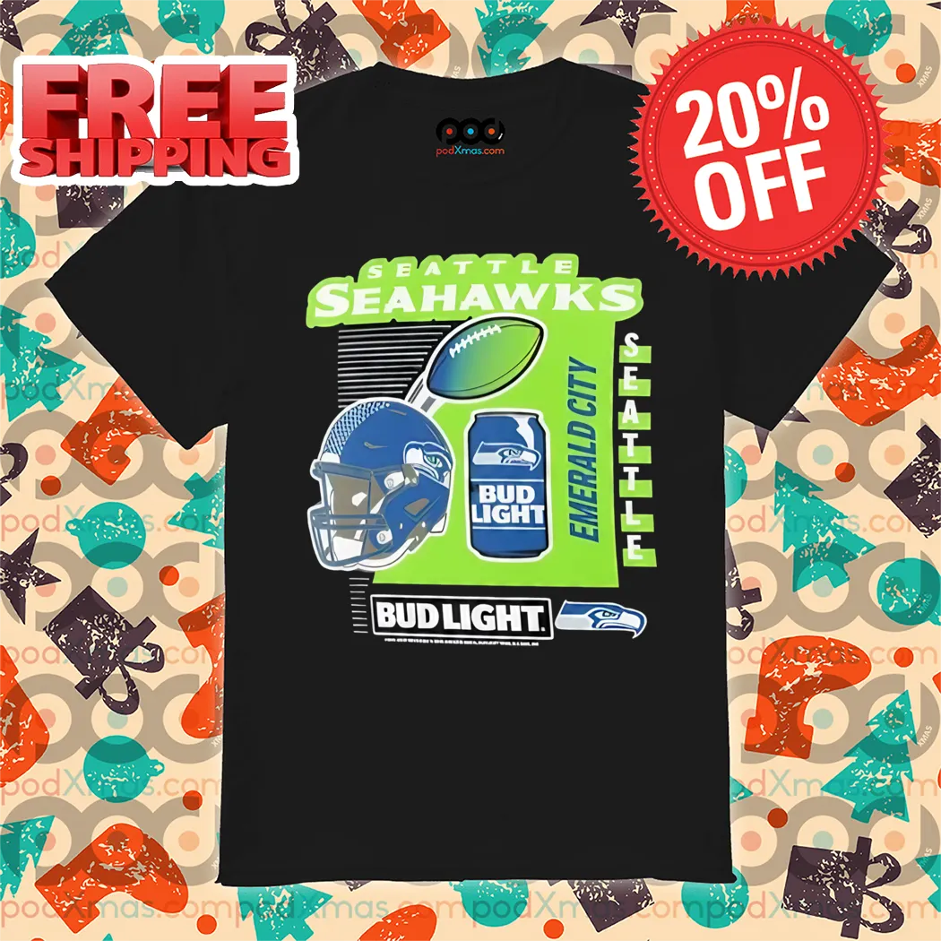 Seattle Seahawks Bud Light Emerald City NFL Shirt