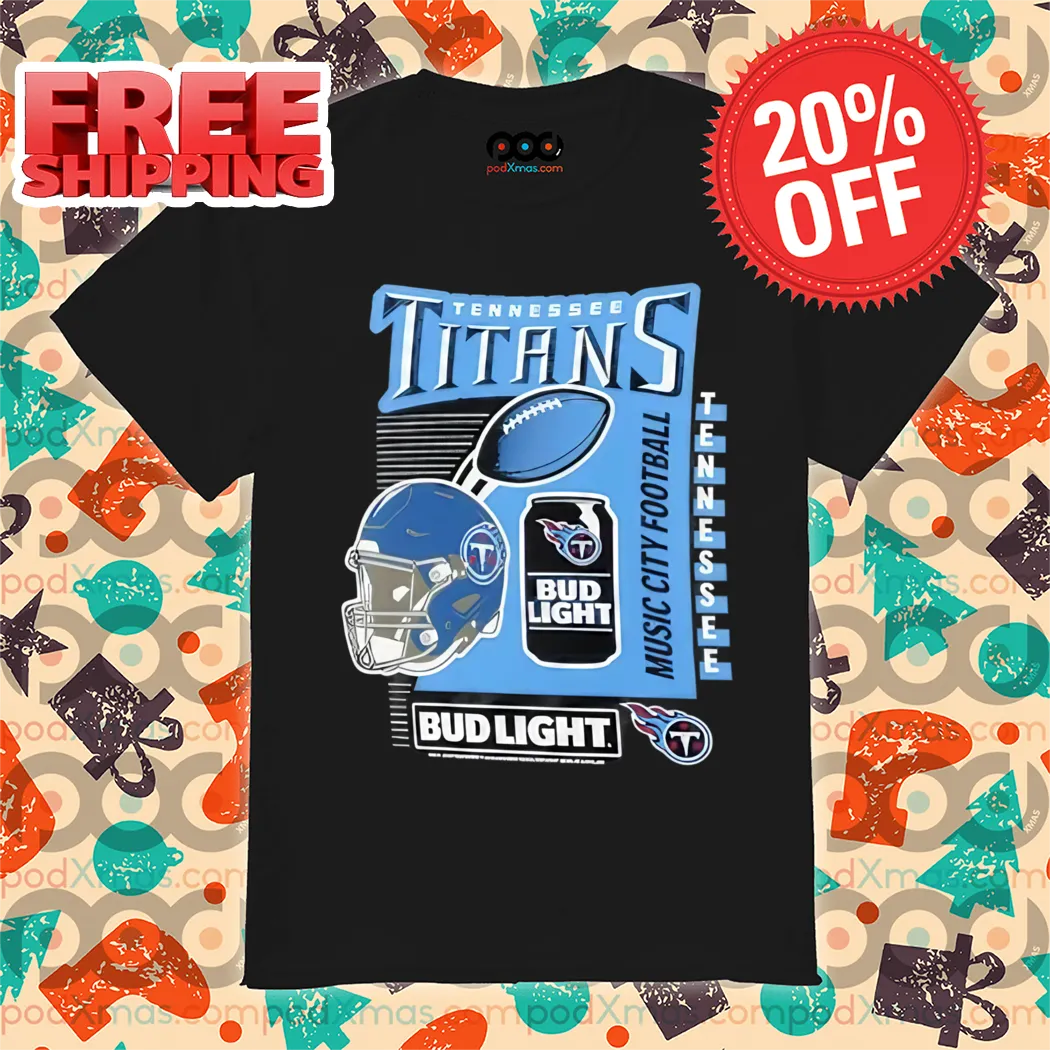 Tenessee Titans Bud Light NFL 2024 Shirt