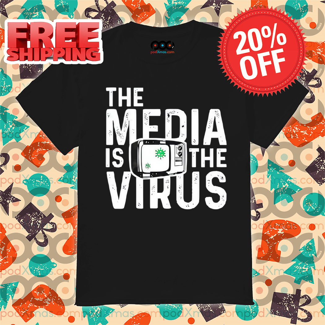 The Media Is The Vires Vintage Shirt