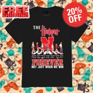 Player Crosswalk The Nebraska Huskers Forever Not Just When We Win Signature 2024 Shirt