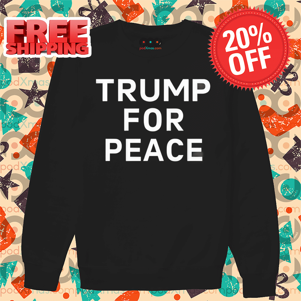 Trump For Peace