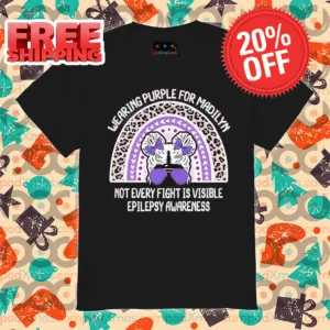 Rainbow Wearing Purple For Madilyn Not Every Fight Is Visible Epilepsy Awareness Vintage 2024 Shirt