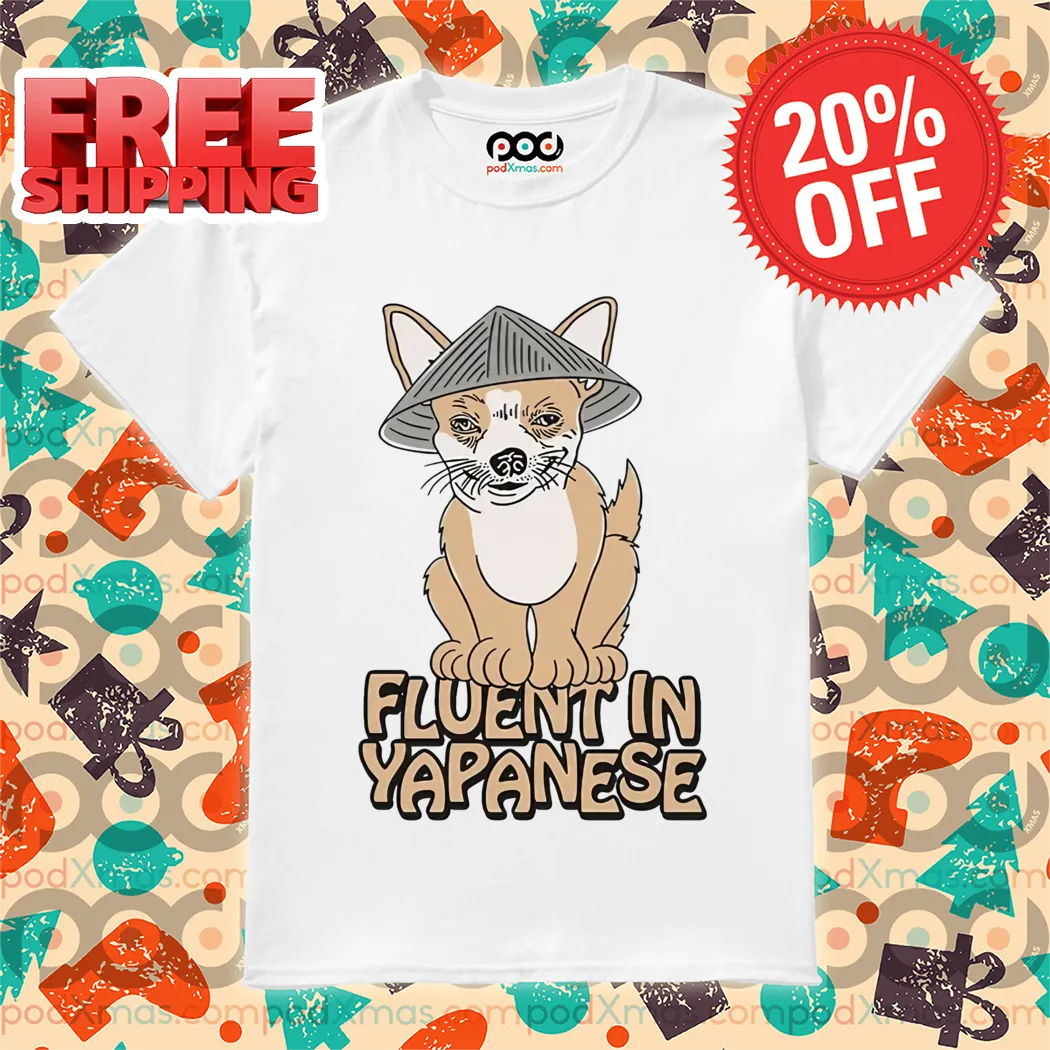 Dog Fluent In Yapanese Shirt