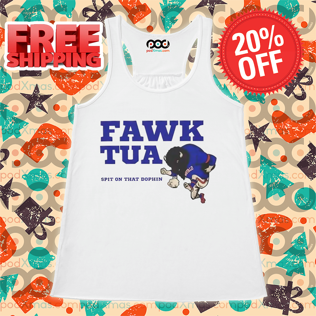 Mascot Fawk Tua Spit On That Dophin 2024 Shirt