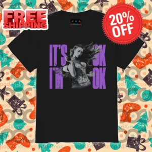 It's Ok I'm Ok Shirt