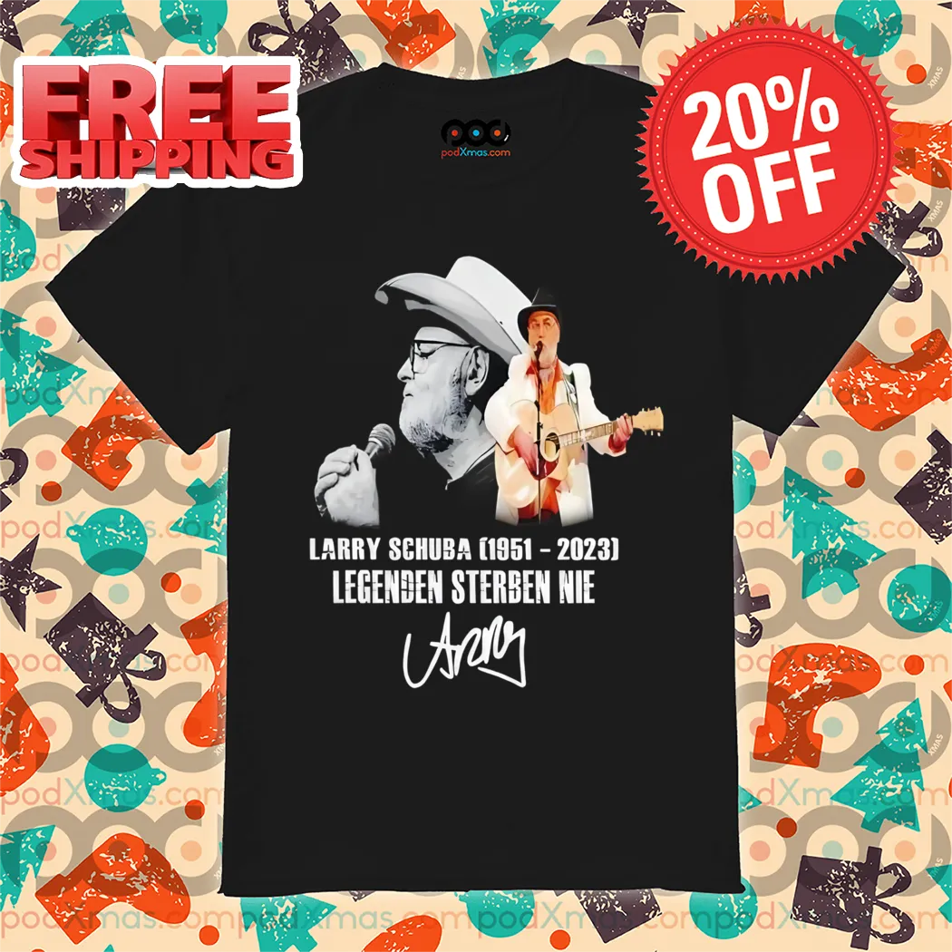 Larry Schuba 1951 2023 Legenden Sterben Nie Signature Thank You For The Memories Shirt