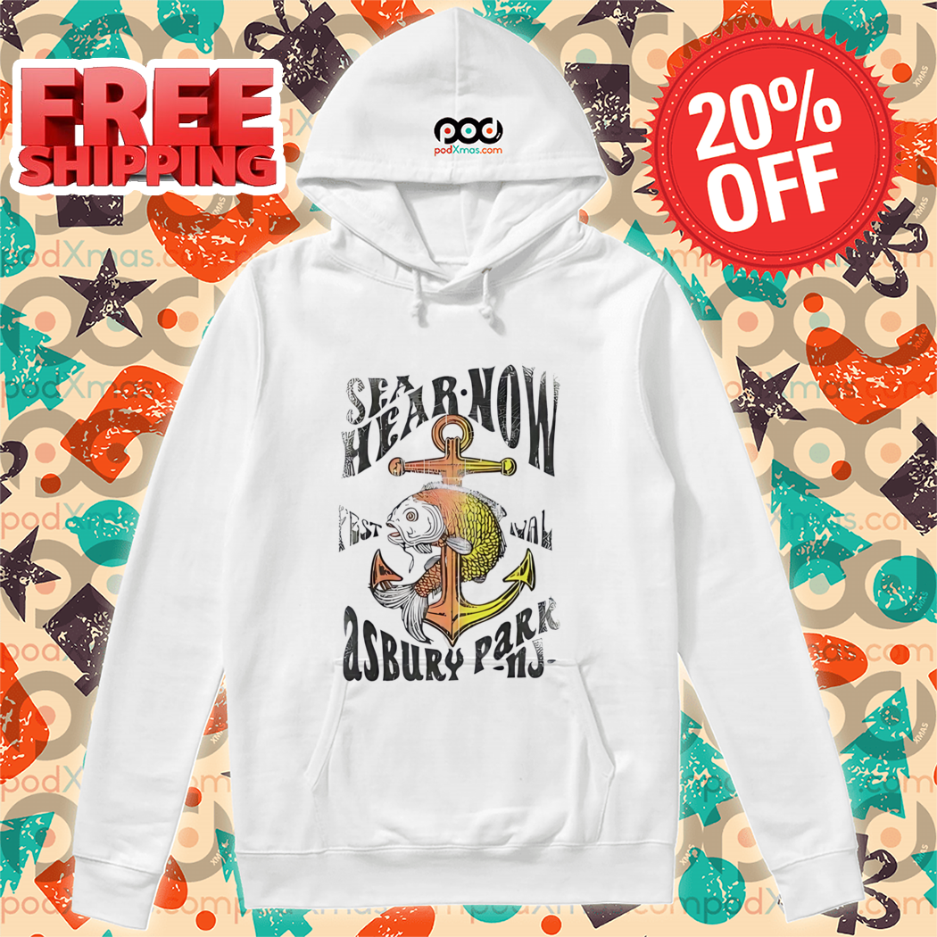 Anchor Sea Hear Now Asbury Park Shirt