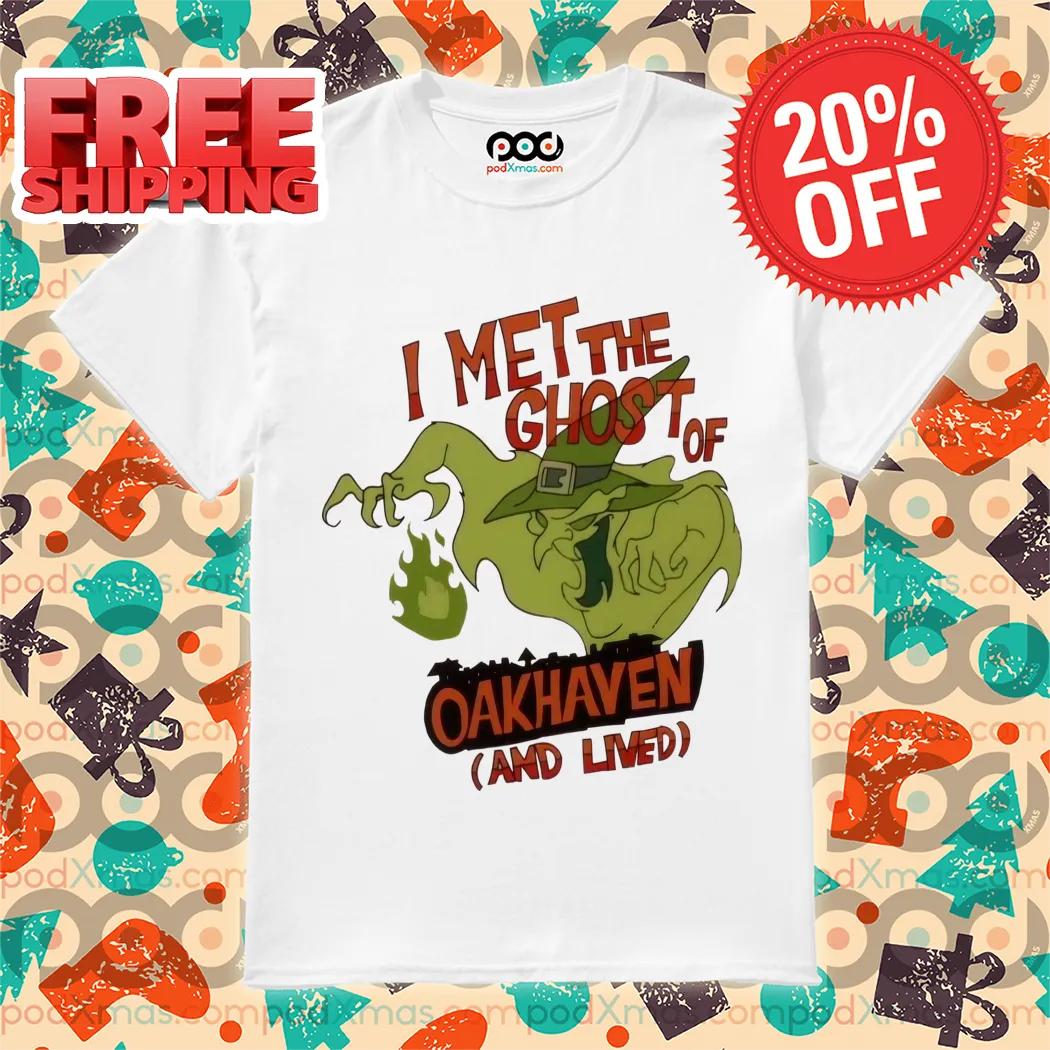 I Met The Ghost Of Oakhaven And Lived Halloween 2024 Shirt