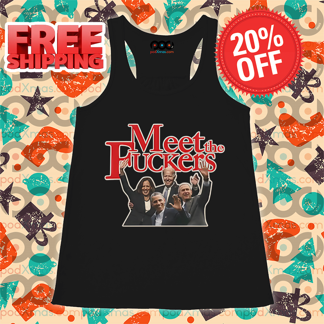 Meet The Fuckers 2024 Shirt