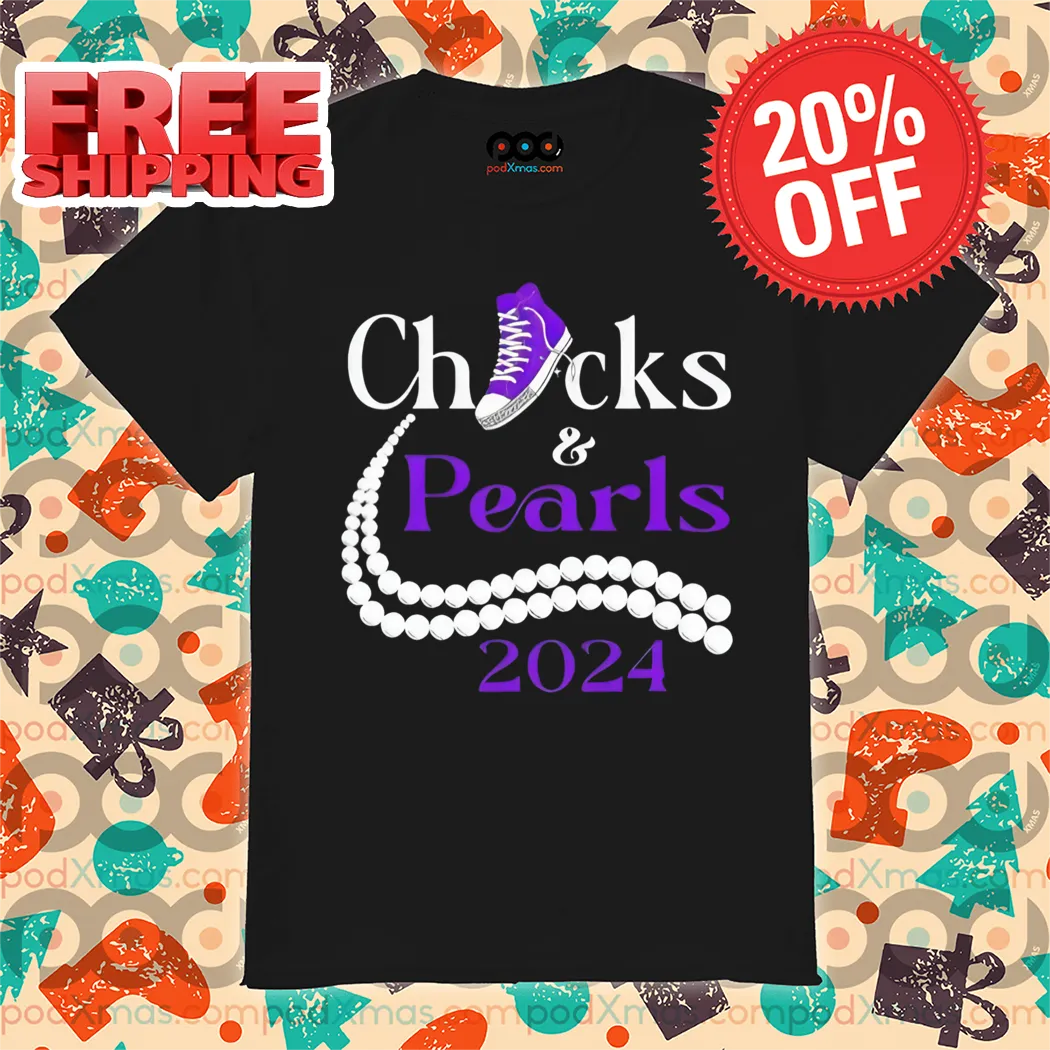 Chucks And Pearls 2024 Shirt