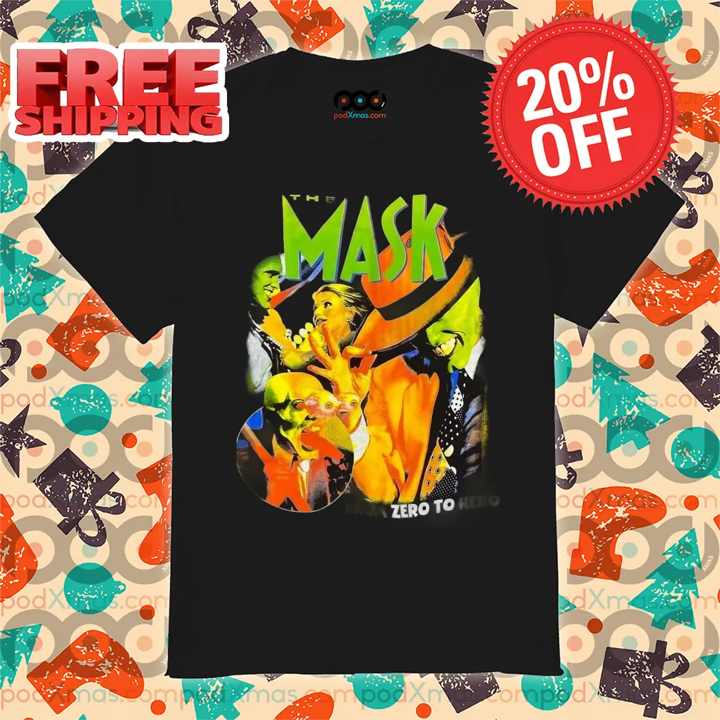The Mask Zero To Hero 2024 Shirt