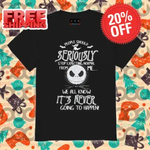 Jack Skellington People Should Seriously Stop Expecting Normal From Me Halloween 2024 Shirt