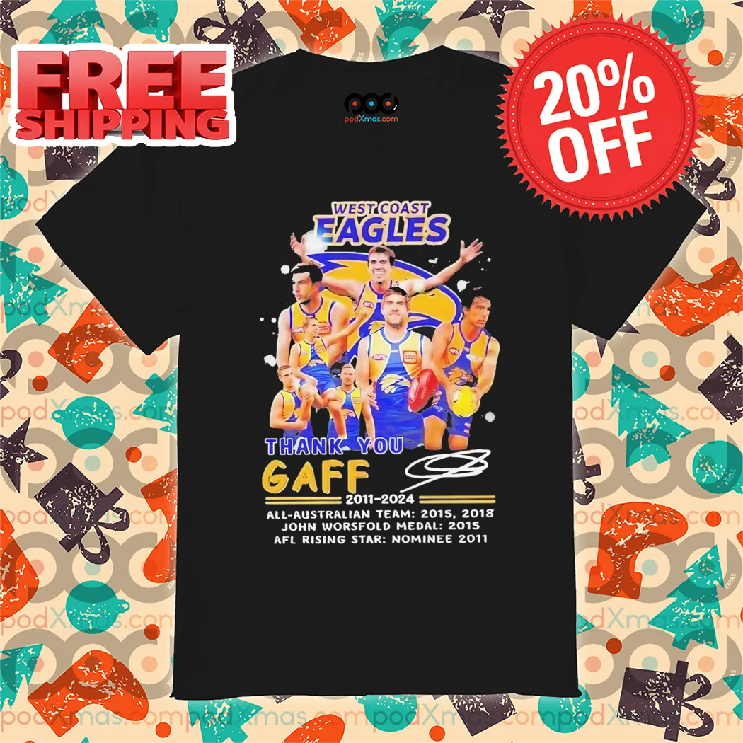 West Coast Eagles Thank You Gaff Signature 2011 2024 Shirt