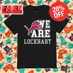 We Are Lockhart Lions Shirt