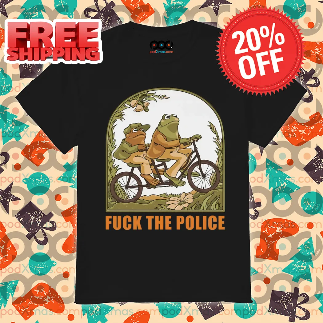 Frog and Toad Fuck The Police Shirt