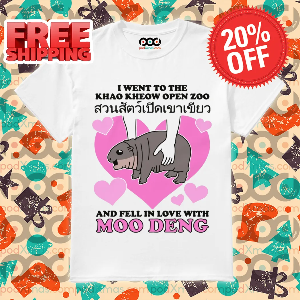 I Went To the Khao Kheow Open Zoo An Fell In Love With Moo Deng Shirt