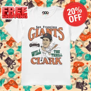San Francisco Giants Will The Thrill Clark Shirt
