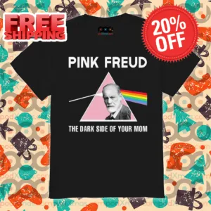 Pink Freud The Dark Side Of Your Mom 2024 Shirt