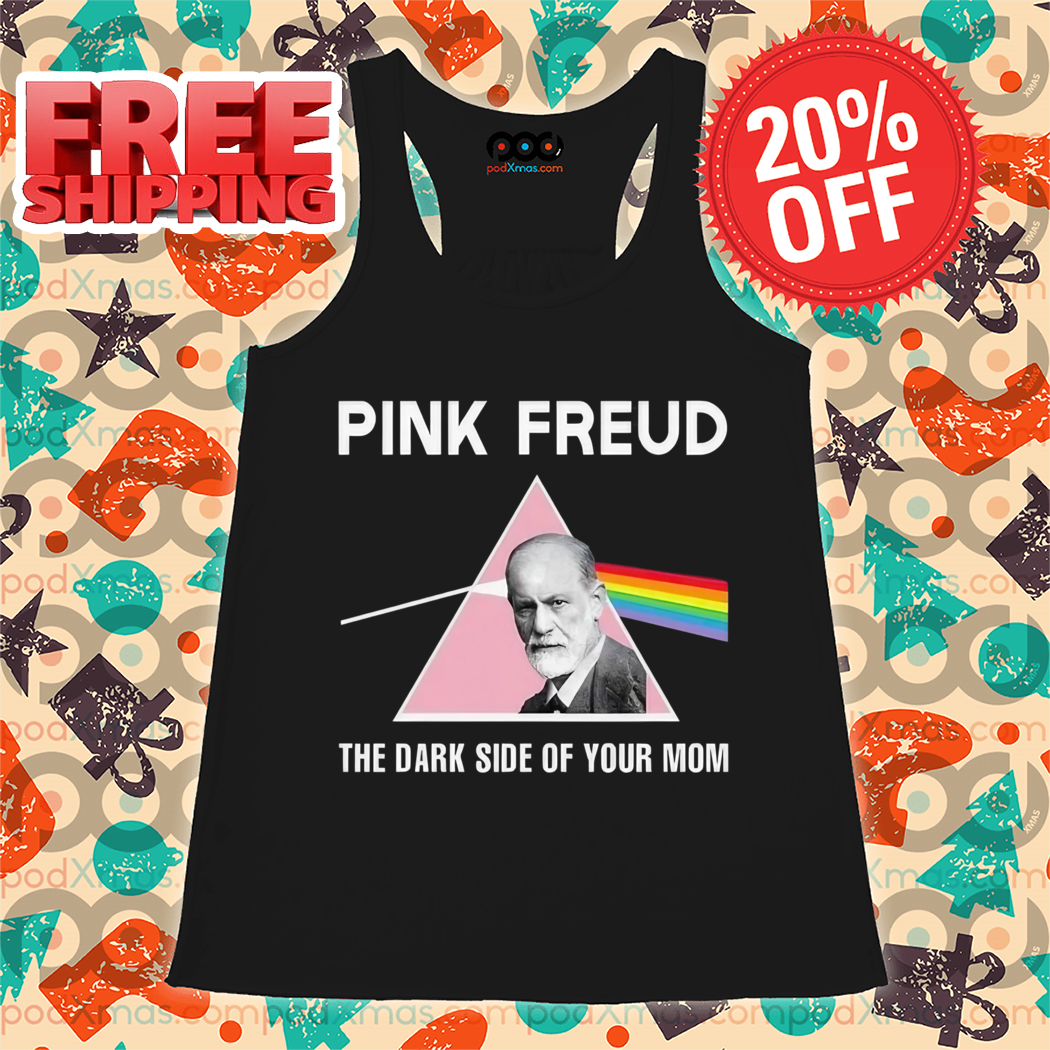 Pink Freud The Dark Side Of Your Mom 2024 Shirt Pink Freud The Dark Side Of Your Mom 2024 Shirt