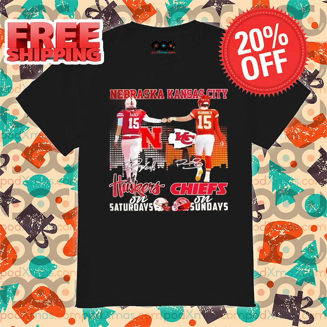 Nebraska Huskers On Saturdays Kansas City On Sundays Signature 2024 Shirt